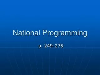 National Programming