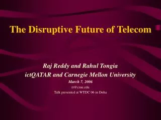 The Disruptive Future of Telecom