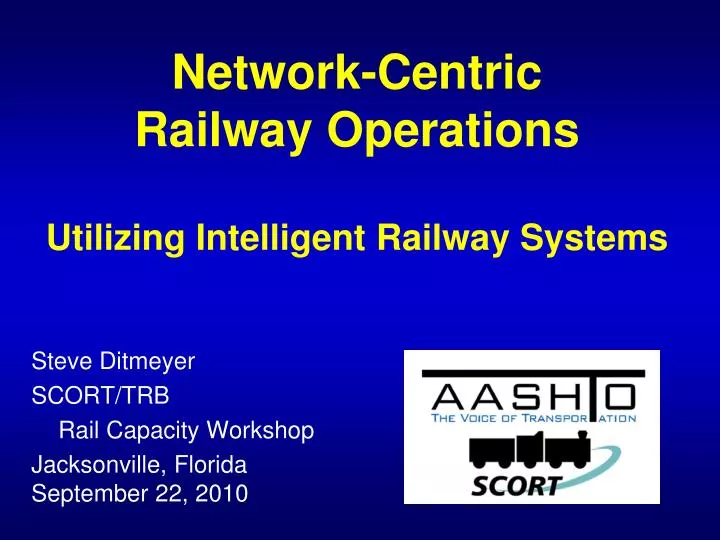 network centric railway operations utilizing intelligent railway systems