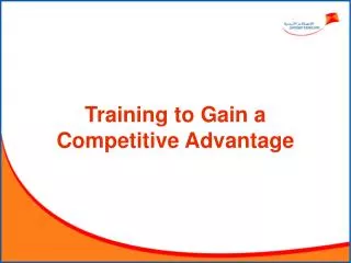 Training to Gain a Competitive Advantage