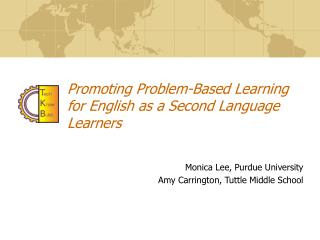 Promoting Problem-Based Learning for English as a Second Language Learners