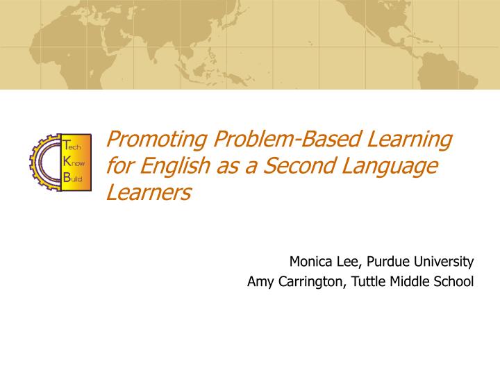 promoting problem based learning for english as a second language learners