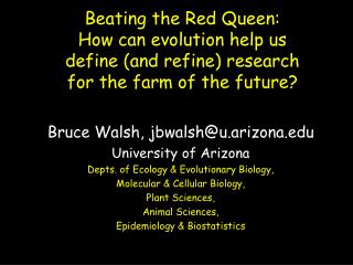 Beating the Red Queen: How can evolution help us define (and refine) research for the farm of the future?