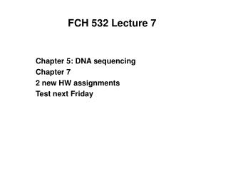FCH 532 Lecture 7