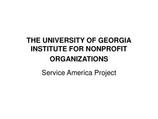 THE UNIVERSITY OF GEORGIA INSTITUTE FOR NONPROFIT ORGANIZATIONS