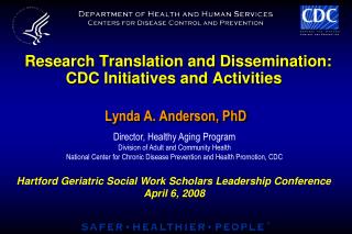 Research Translation and Dissemination: CDC Initiatives and Activities