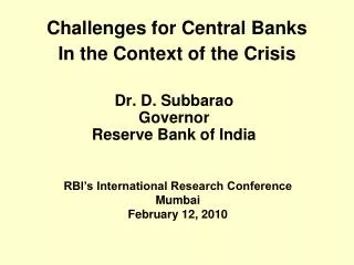 Challenges for Central Banks In the Context of the Crisis