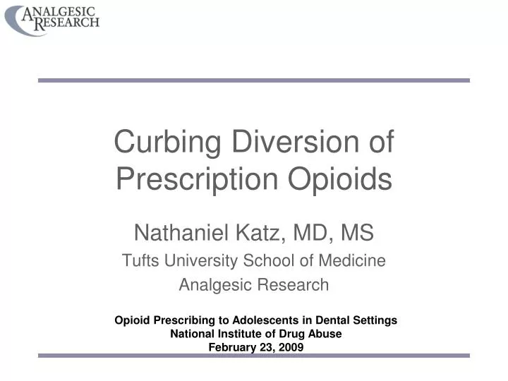 curbing diversion of prescription opioids