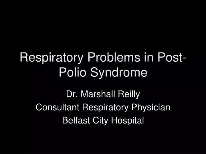 respiratory problems in post polio syndrome