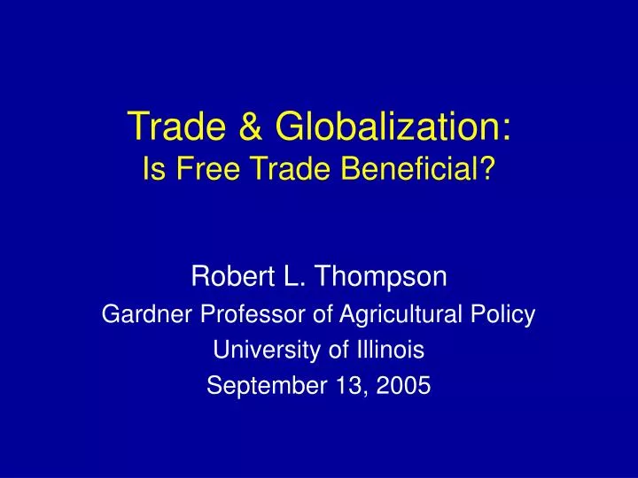 trade globalization is free trade beneficial