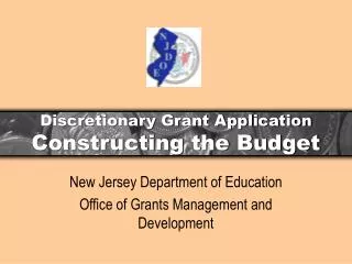 Discretionary Grant Application Constructing the Budget