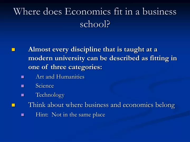 where does economics fit in a business school