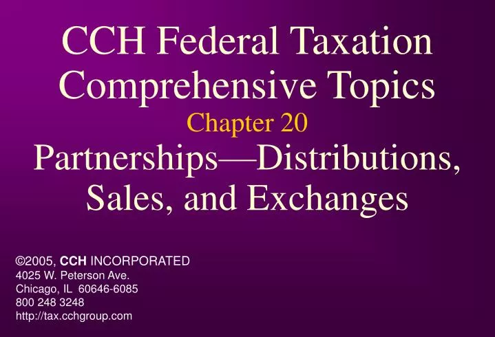 cch federal taxation comprehensive topics chapter 20 partnerships distributions sales and exchanges