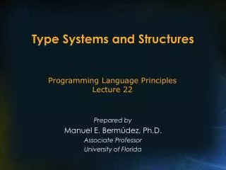 Type Systems and Structures