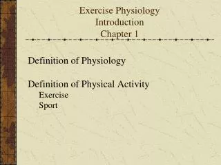 Exercise Physiology Introduction Chapter 1