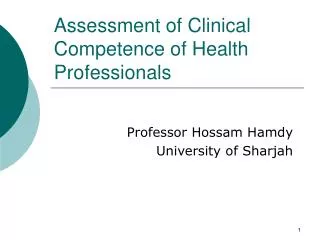 Assessment of Clinical Competence of Health Professionals