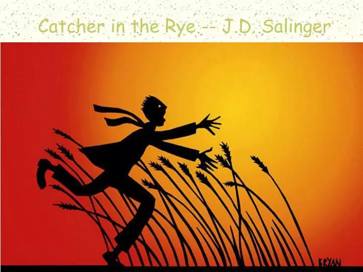 catcher in the rye j d salinger