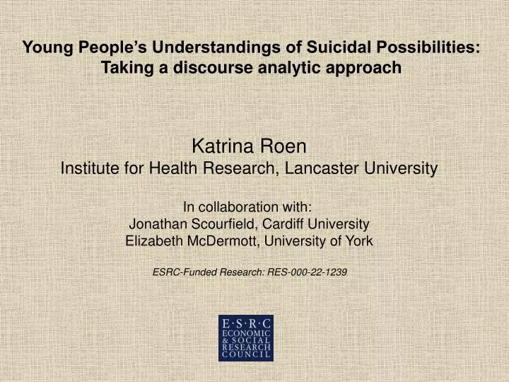 young people s understandings of suicidal possibilities taking a discourse analytic approach