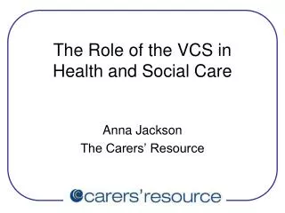 The Role of the VCS in Health and Social Care