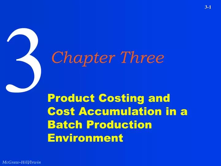 product costing and cost accumulation in a batch production environment