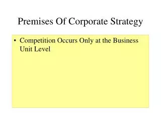 Premises Of Corporate Strategy