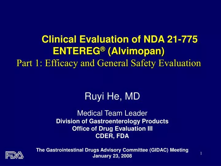clinical evaluation of nda 21 775 entereg alvimopan part 1 efficacy and general safety evaluation