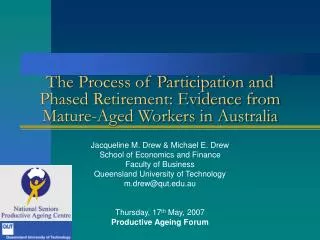 The Process of Participation and Phased Retirement: Evidence from Mature-Aged Workers in Australia