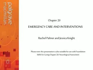 Emergency Care &amp; Interventions: Neurological Assessment