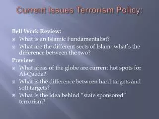 Current Issues Terrorism Policy: