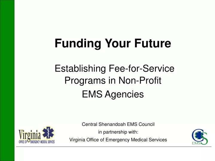 funding your future establishing fee for service programs in non profit ems agencies