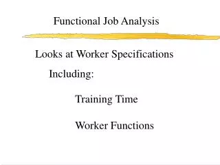 Functional Job Analysis