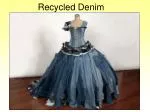 Recycled Denim - slide 1