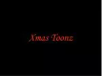 Xmas Toonz - slide 1