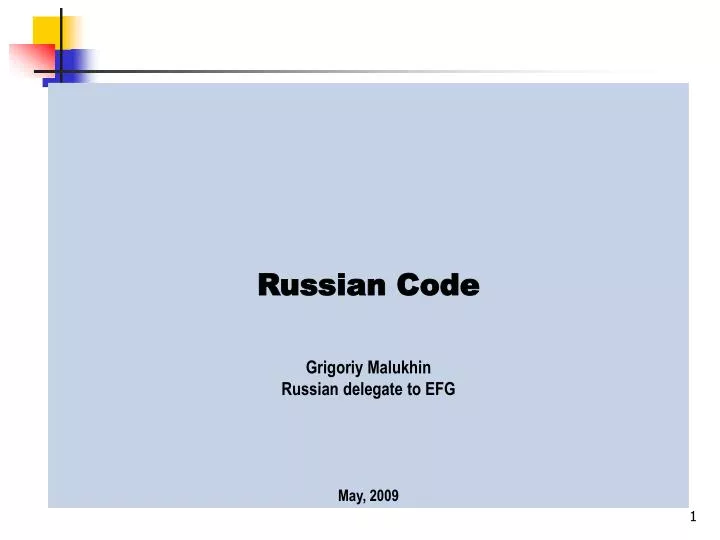 russian code grigoriy malukhin russian delegate to efg may 2009
