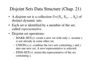 Disjoint Sets Data Structure (Chap. 21)