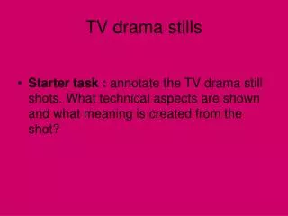 TV drama stills