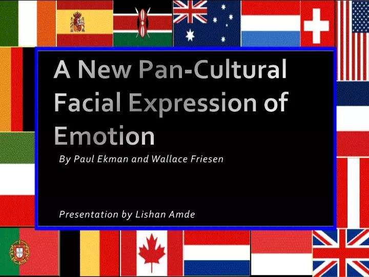 a new pan cultural facial expression of emotion