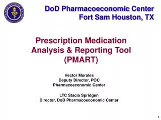 DoD Pharmacoeconomic Center Fort Sam Houston, TX
