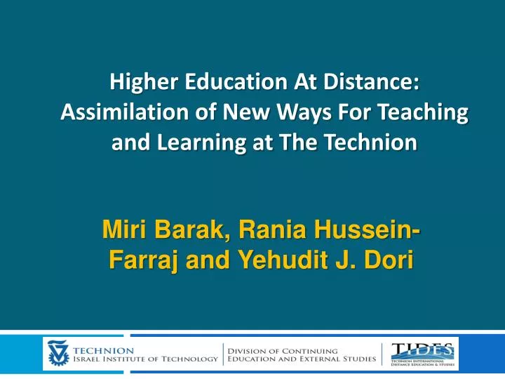 higher education at distance assimilation of new ways for teaching and learning at the technion