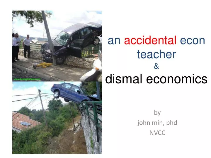 an accidental econ teacher dismal economics