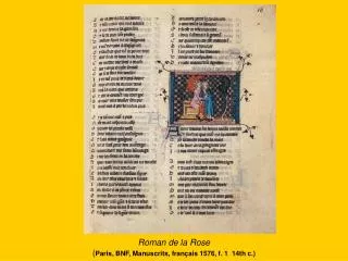 Roman de la Rose ( Paris, BNF, Manuscrits, français 1576, f. 1 14th c.)