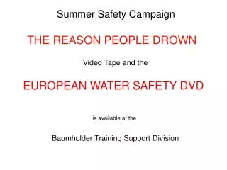 Summer Safety Campaign