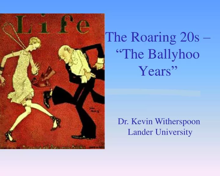 the roaring 20s the ballyhoo years
