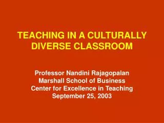 TEACHING IN A CULTURALLY DIVERSE CLASSROOM