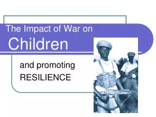 The Impact of War on Children