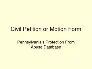 Civil Petition or Motion Form