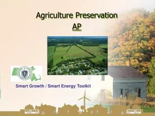 Agriculture Preservation AP