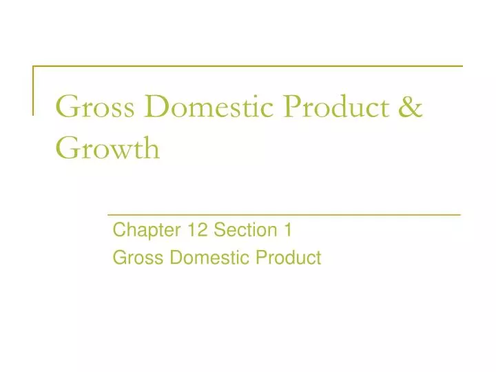 gross domestic product growth