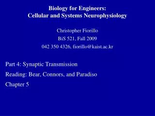 Biology for Engineers: Cellular and Systems Neurophysiology