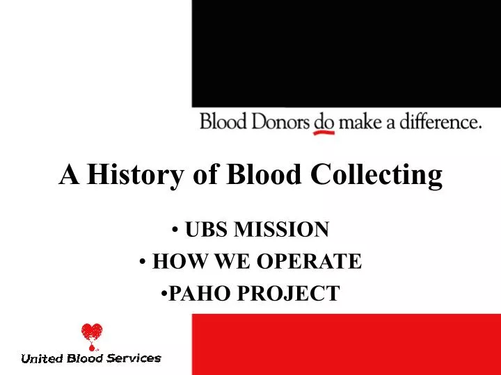 a history of blood collecting